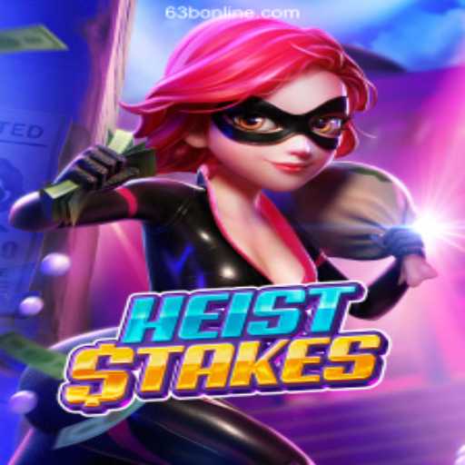 Exploring the Thrilling World of HeistStakes